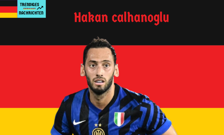 Hakan calhanoglu