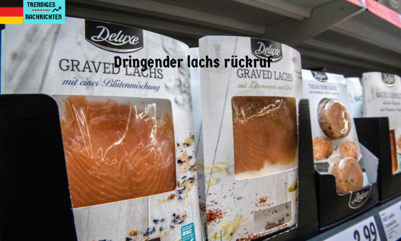 Dringender lachs rückruf