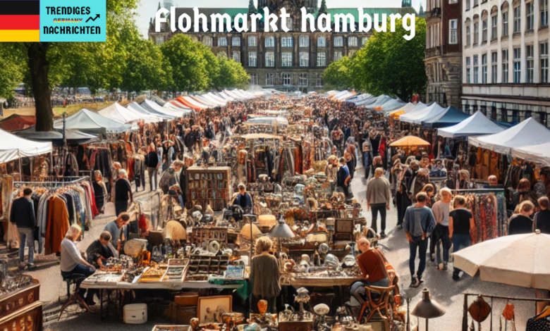 Flohmarkt hamburg